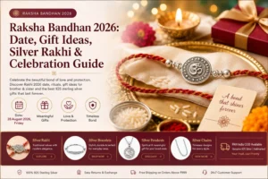 Raksha Bandhan 2026aRaksha Bandhan 2026 Silver Rakhi and 925 Sterling Silver Jewellery Gift Ideas